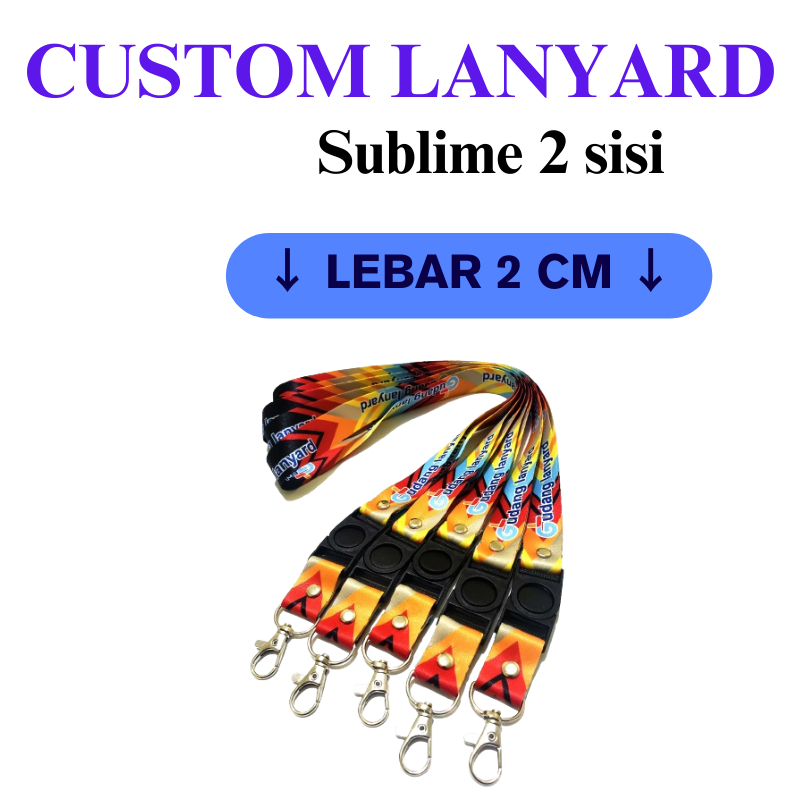 

CETAK TALI LANYARD PRINTING SUBLIM 2 MUKA 2 CM