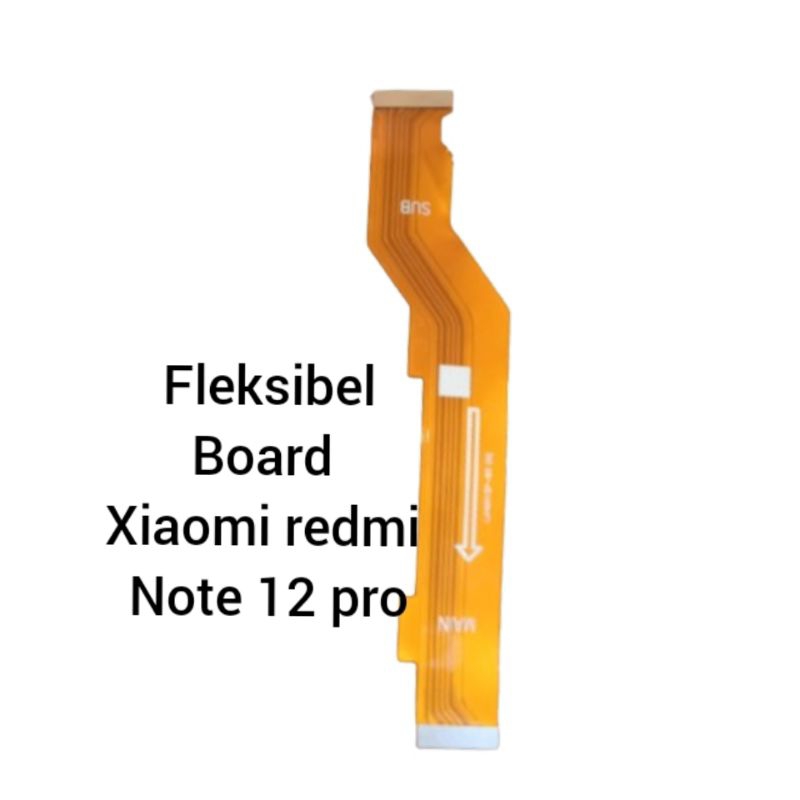 fleksibel board xiaomi redmi note 12 pro fleksibel board xiaomi redmi note 12 pro ori  board fleksib
