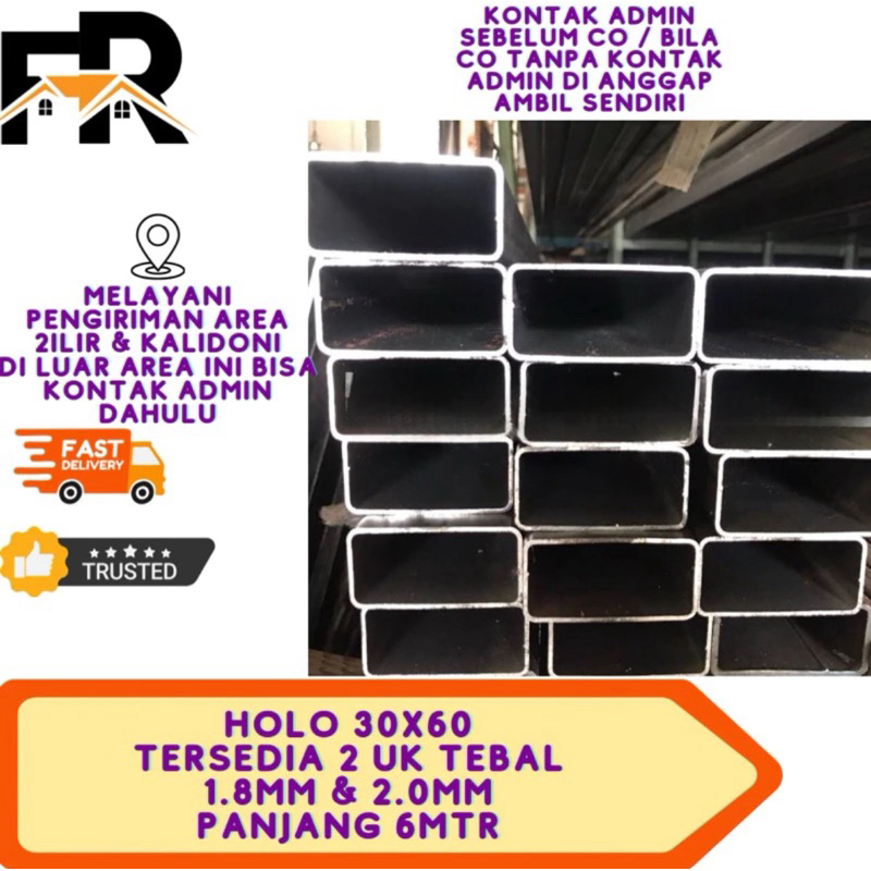 Besi Holo 30x60 Tebal 1.8MM &2.0MM Panjang 6MTR Perbatang