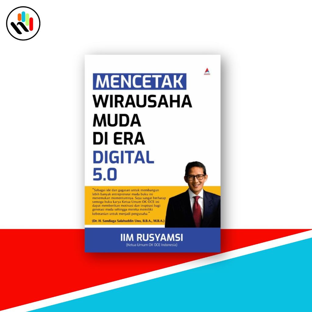 Buku Mencetak Wirausaha Muda Di Era Digital 5.0,  Anak Hebat Indonesia