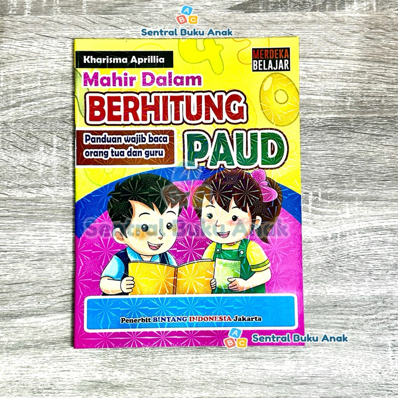 Buku Anak Mahir Berhitung untuk PAUD dan TK Kurikulum Merdeka