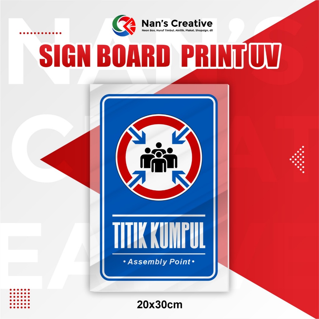 

SIGN BOARD/SIGN TITIK KUMPUL/PAPAN AKRILIK