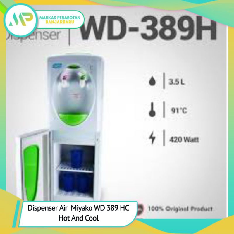 Dispenser Air  Miyako WD 389 HC Hot And Cool / Dispenser Miyako