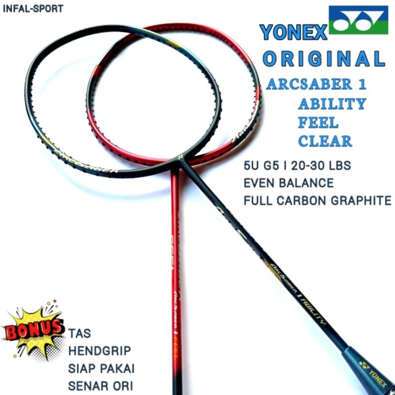 Yonex arcsaber 1 Ability / Feel / Clear 30Lbs raket badminton original