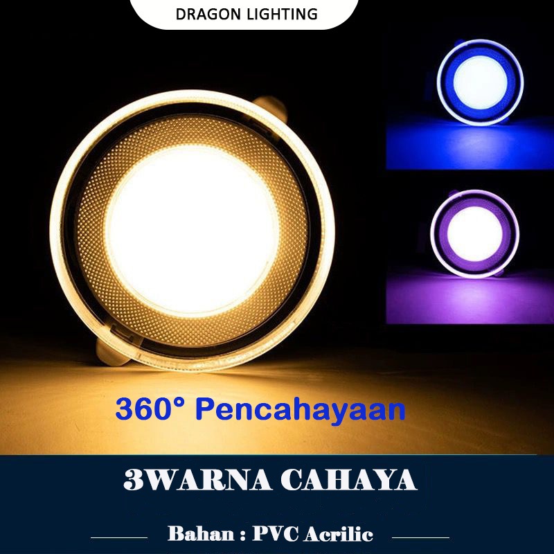 DRAGON LIGHTING LAMPU DOWNLIGHT LED 3 WARNA 360 DERAJAT BERCAHAYA 6WATT / PANEL LED /  PUTIH KUNING 