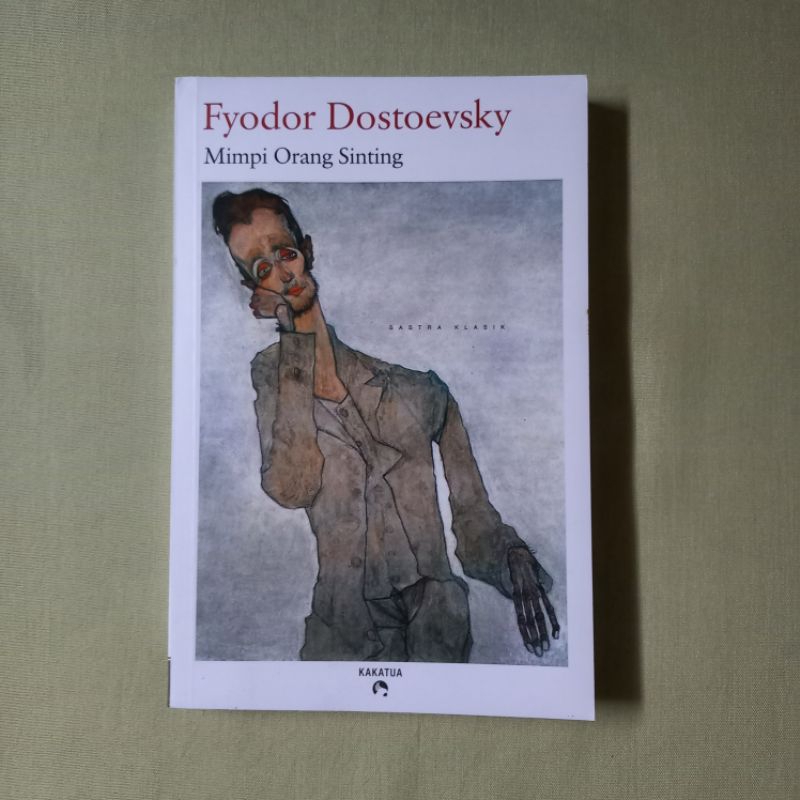 [Bekas] Mimpi Orang Sinting by Fyodor Dostoevsky