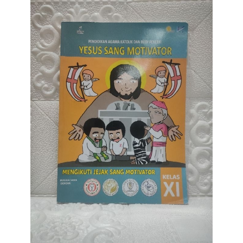 Buku Pendidikan Agama Katolik dan Budi Pekerti Kelas 11/ XI ISBN 978-623-6062-11-1Penerbit ETHOS LOG