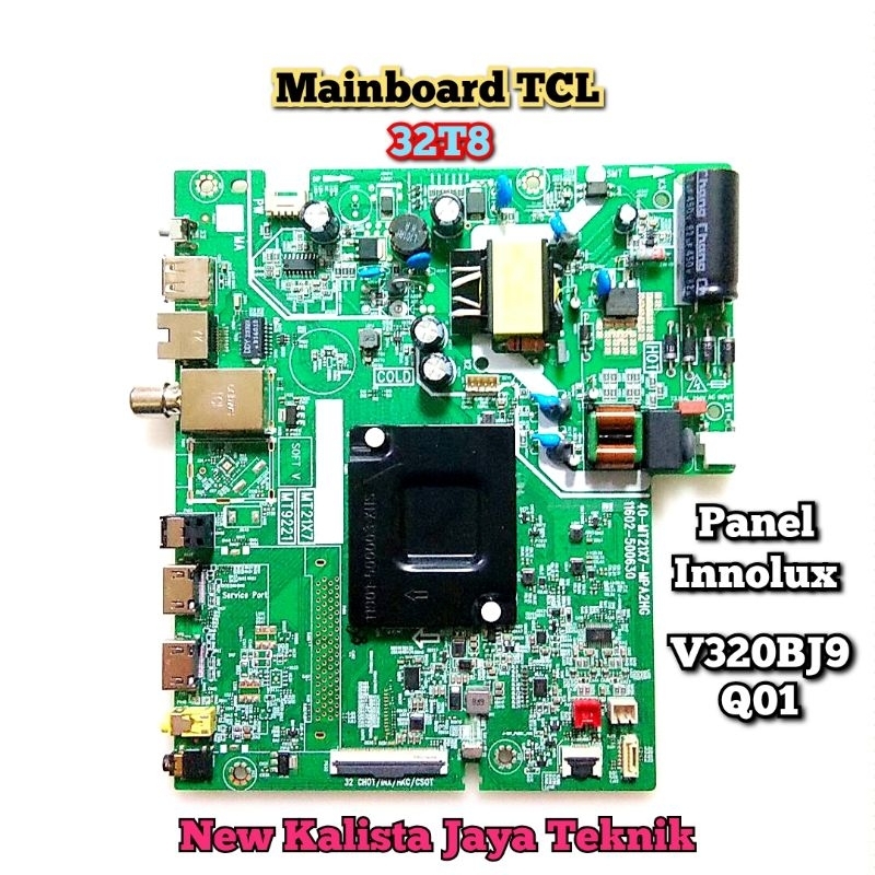 MAINBOARD TV TCL ANDROID 32T8 ORIGINAL 40-MT21X7-MPA2HG MB TCL 32T8 MOTHERBOARD 32T8 MB 32T8 MAINBOA