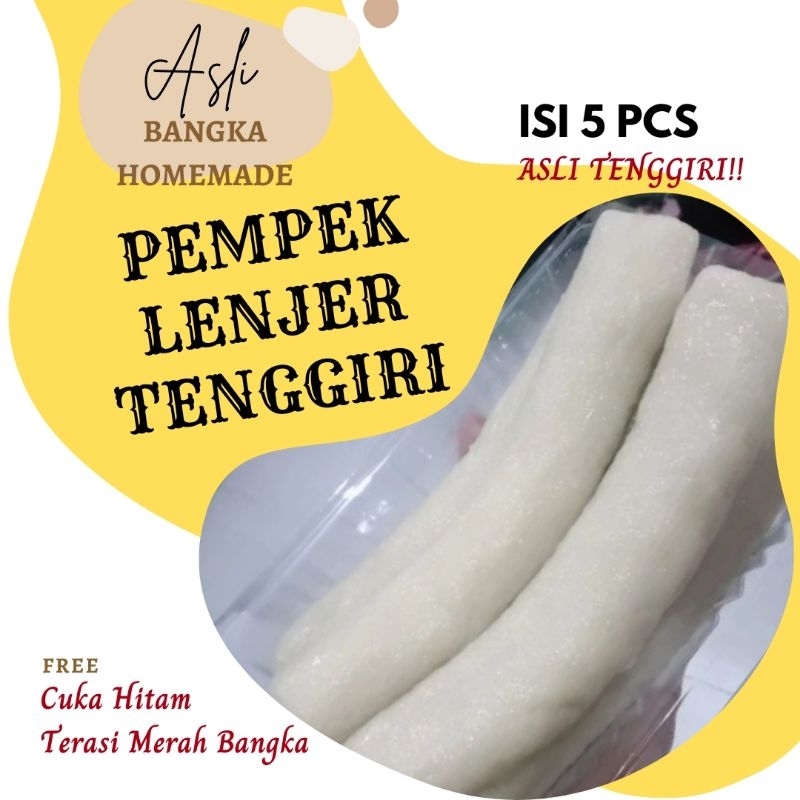 

(5pcs) PEMPEK BANGKA LENJER TENGGIRI ASLI | CUKA HITAM, TERASI BANGKA