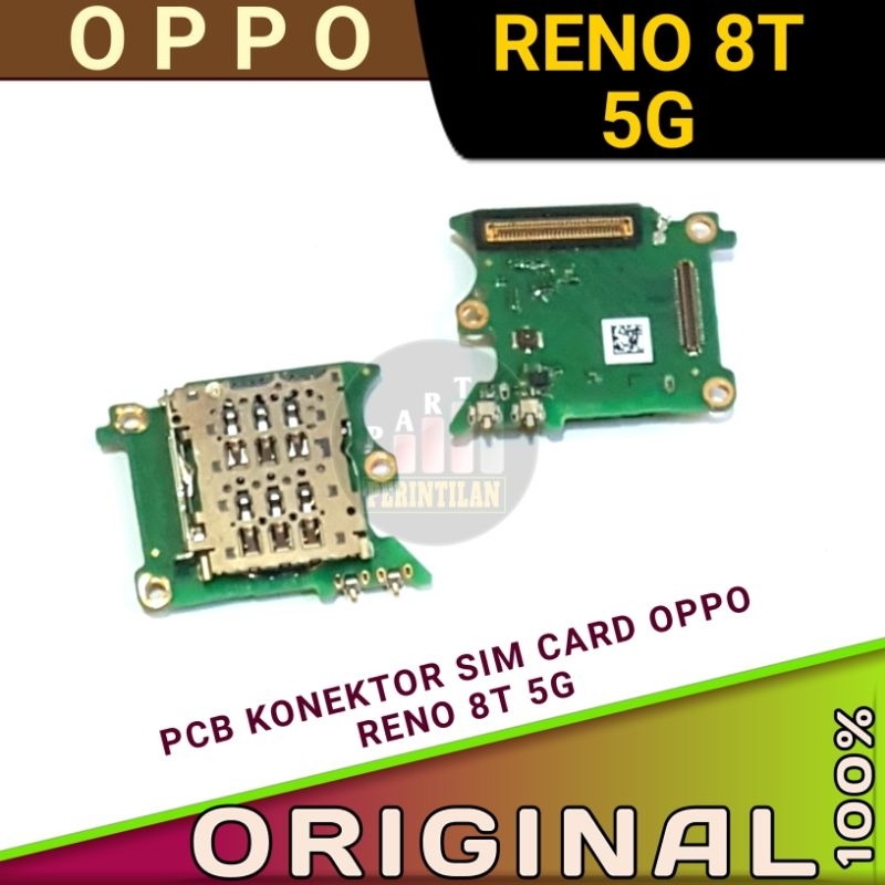 PCB KONEKTOR SIM CARD OPPO RENO 8T 5G ORIGINAL