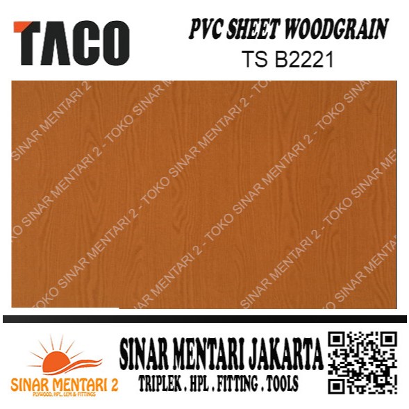 TACO SHEET PVC WOODGRAIN TS B2221