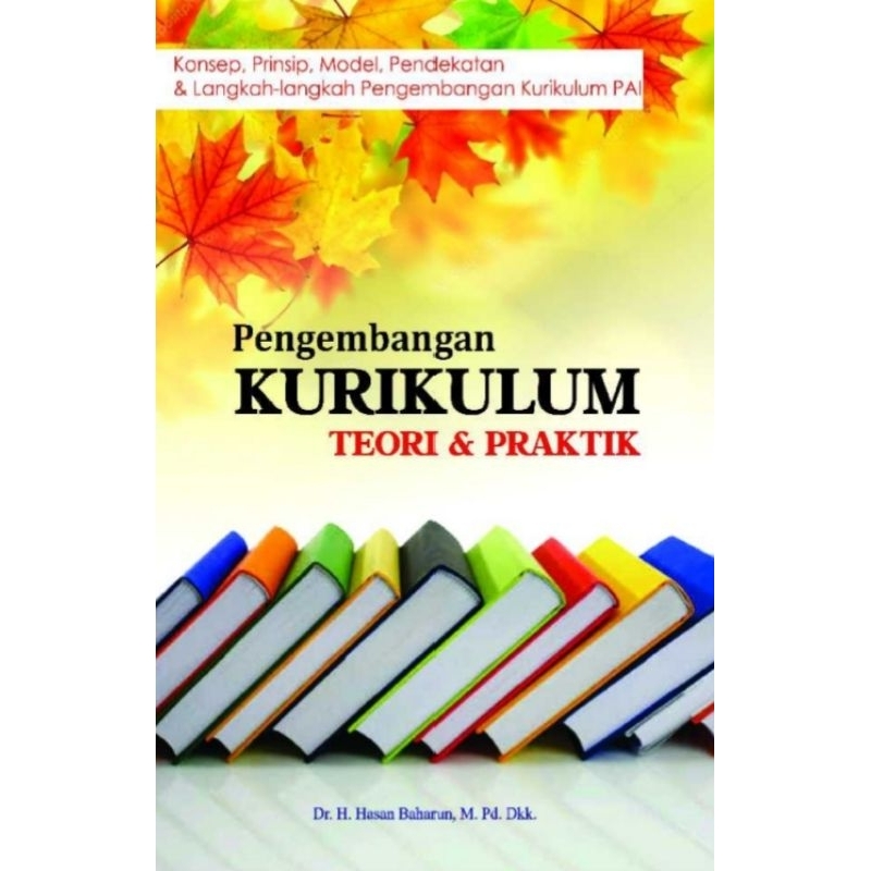 Pengembangan kurikulum teori & praktek