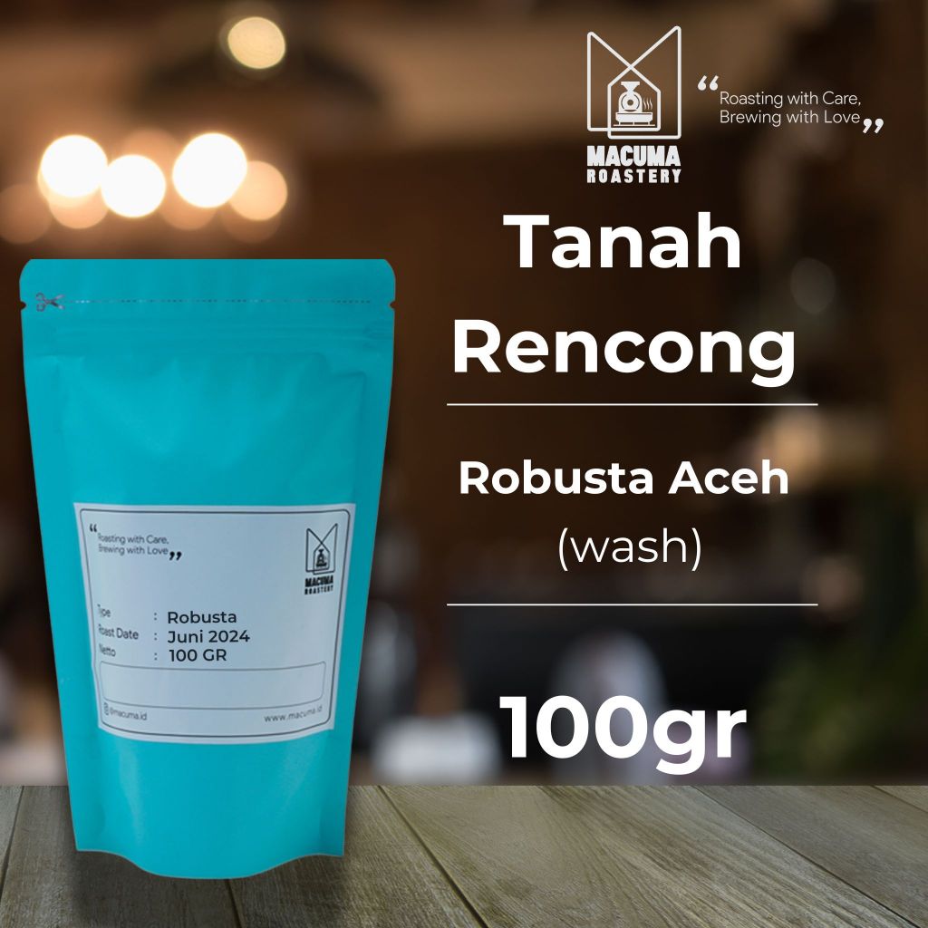 

Tanah Rencong (Robusta) by Macuma Roastery (Kopi Robusta)