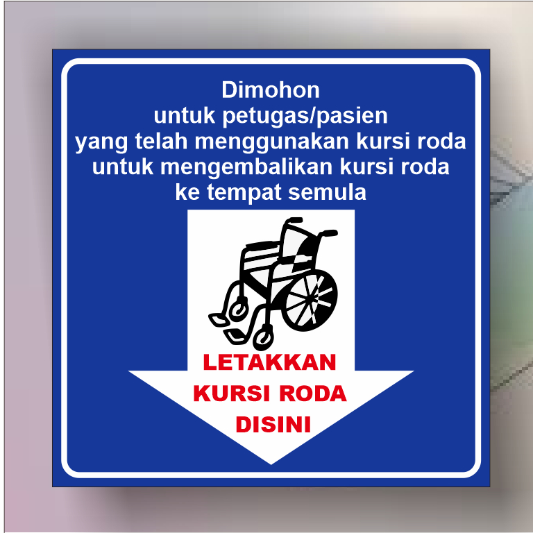 

Stiker LETAKKAN KURSI RODA DISINI custom waterproof