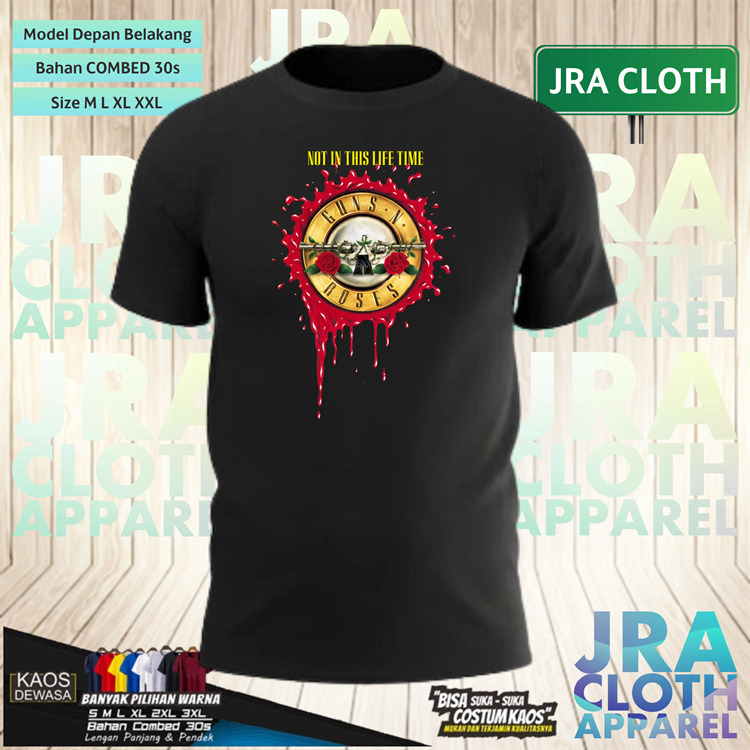 KAOS SHIRT BAJU GUNS N ROSES GNR NOT IN THIS LIFETIME JAKARTA INDONESIA