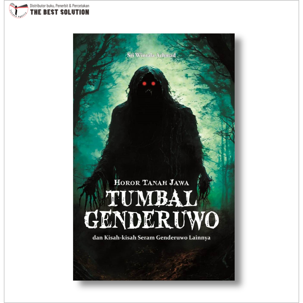 Horor Tanah Jawa: Tumbal Genderuwo dan Kisah-Kisah Seram Genderuwo Lainnya
