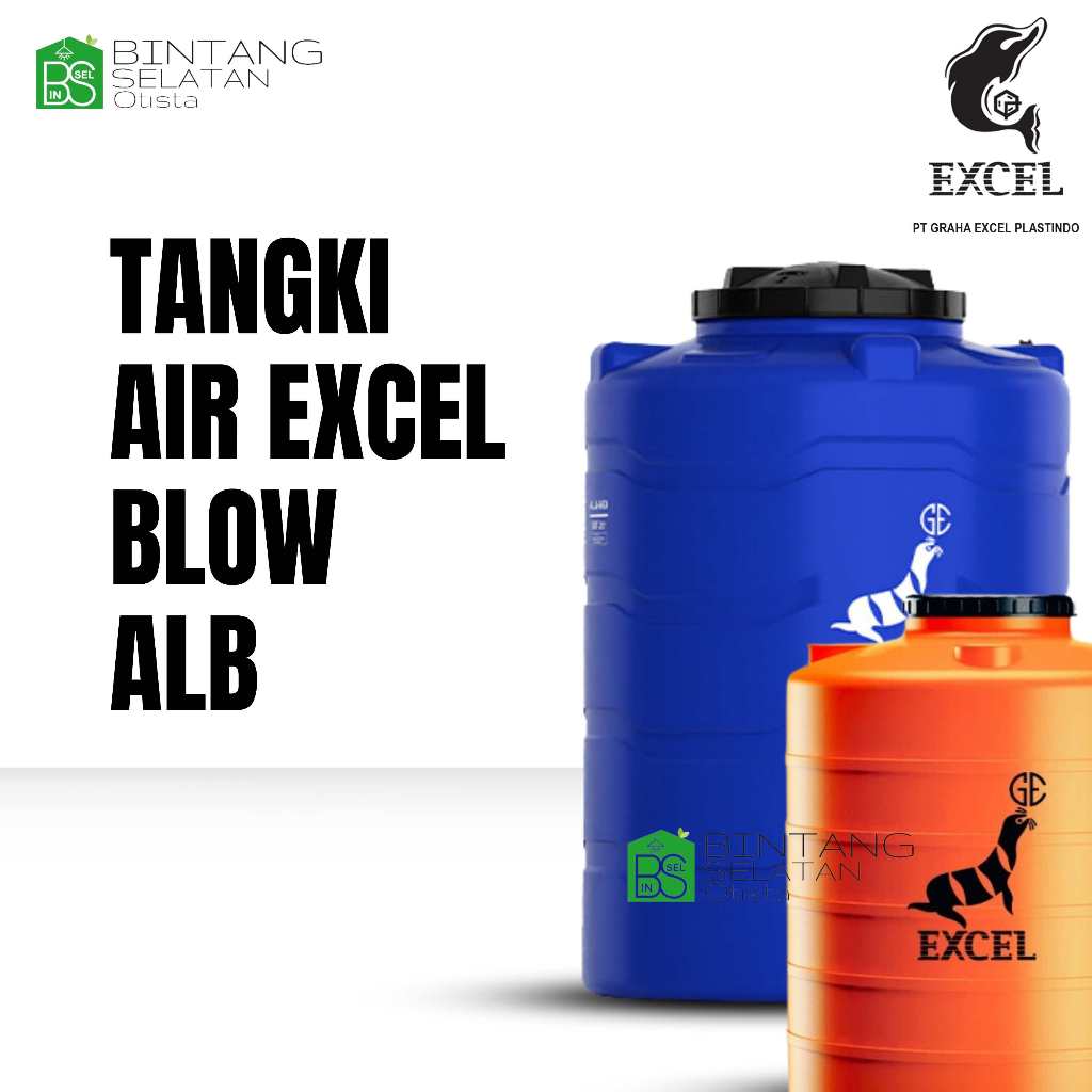 TOREN EXCEL/ TANGKI AIR / PENAMPUNGAN AIR EXCEL ALB 300 - 2000 LITER