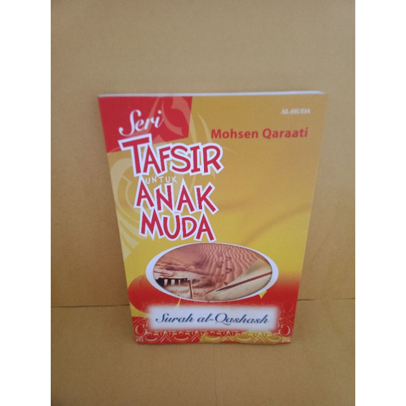 BUKU ASLI SERI TAFSIR UNTUK ANAK MUDA SURAH AL QASHASH