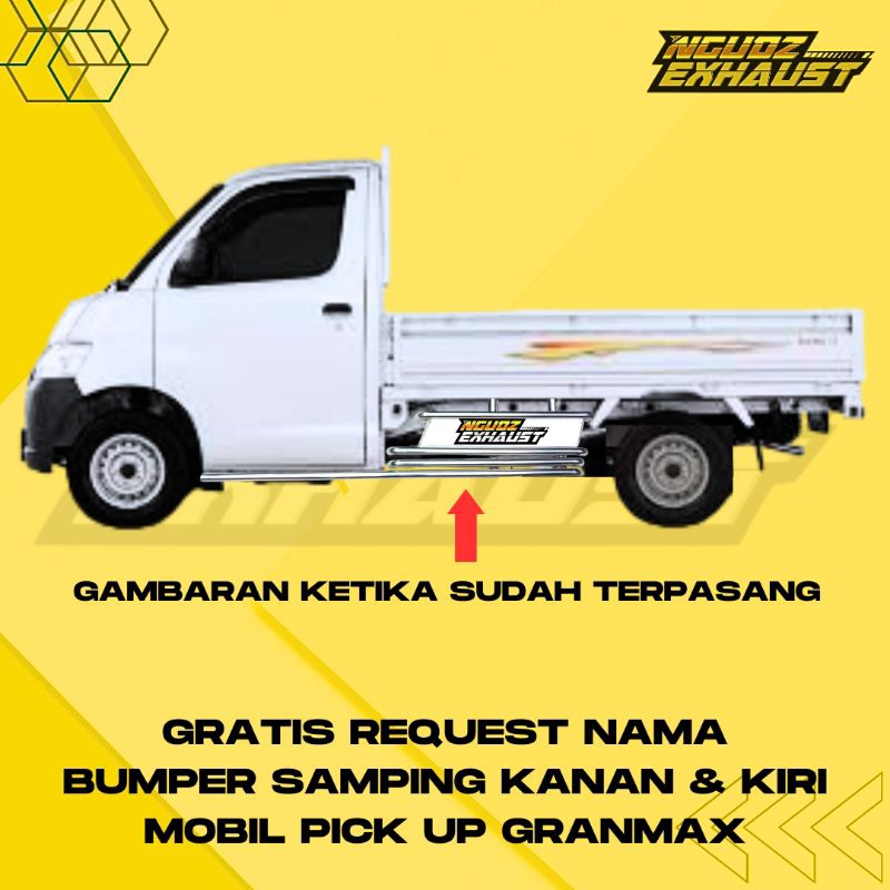 BEMPER MOBIL PICK UP GRANMAX / SAMPING KANAN KIRI / GRATIS REQUEST NAMA