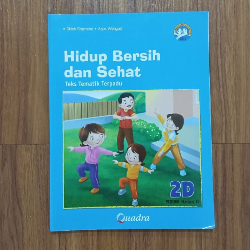 Buku pelajaran sekolah Hidup bersih dan sehat teks tematik terpadu 2D quadra kelas II 2 sd