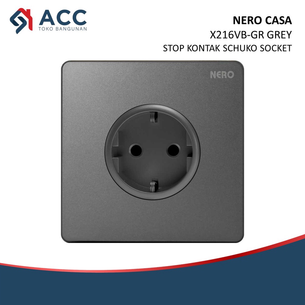 NERO CASA X216VBGR Grey NERO 1 Gang Stop Kontak Schuko Socket i UM2