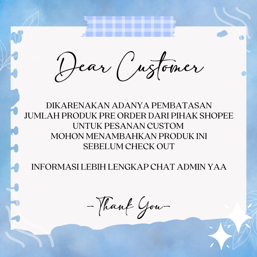 

Tambahan Waktu Pre-Order Untuk Produk Custom 7 Hari