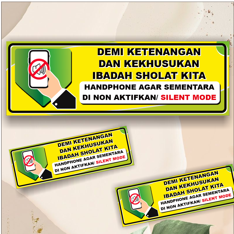 

Stiker harap matikan handphone atau mode silent saat sholat..waterproof