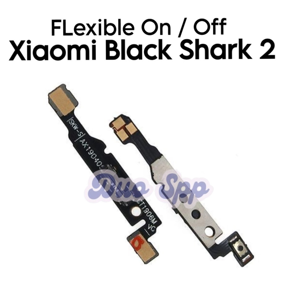 Flexible Konektor Power On Off Xiaomi Black Shark 2 / Shark2 / SKW-H0 / SKW-A0 - Flexibel Fleksibel 