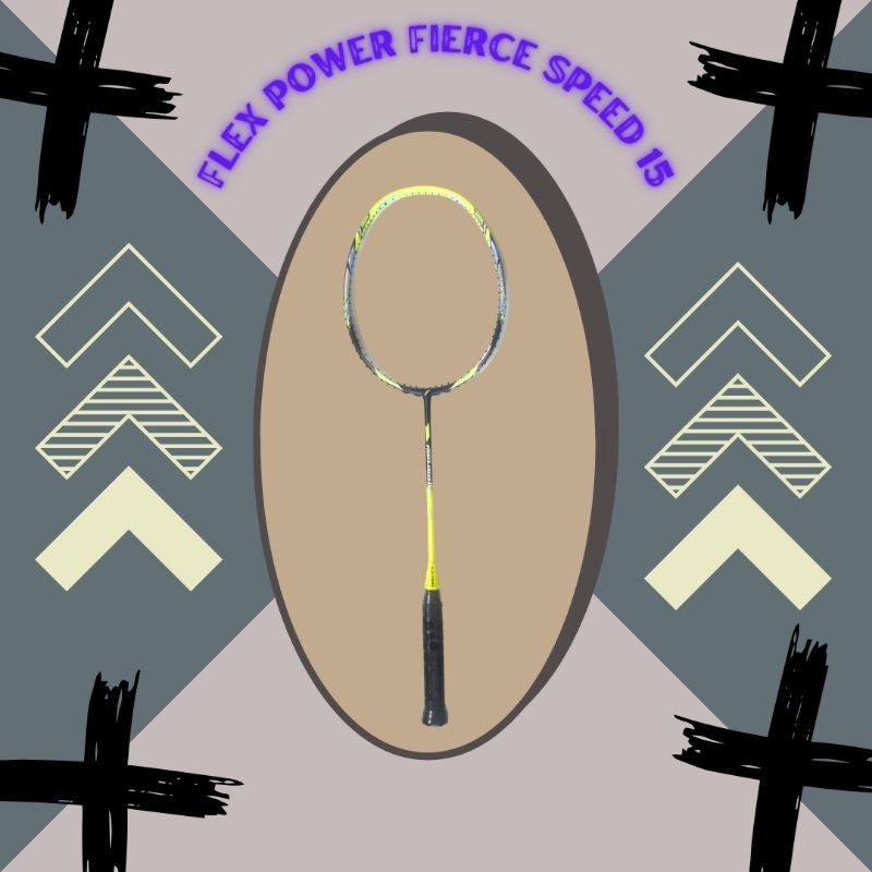 RAKET BADMINTON FLEX POWER FIERCE SPEED 15