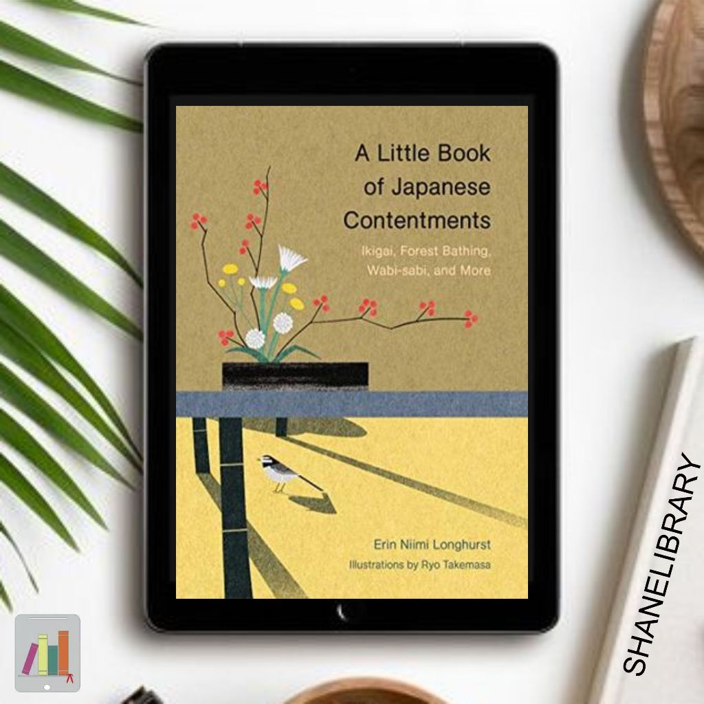 

A Little Book of Japanese Contentment by Erin Niimi L.