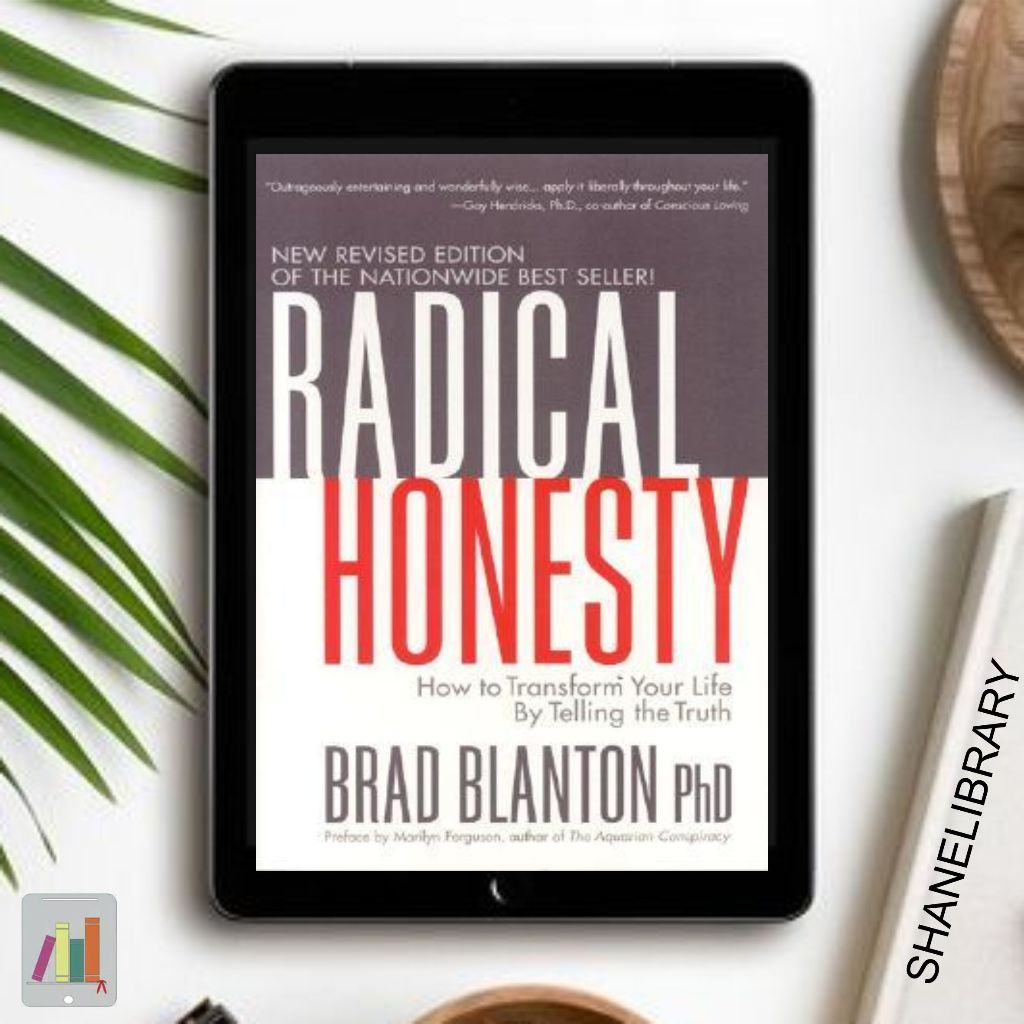 

Radical Honesty by Brad Blanton