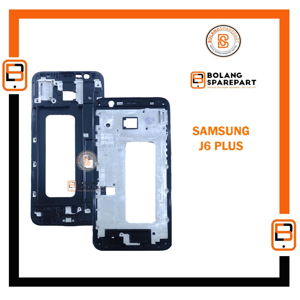 FRAME TULANG TENGAH MIDDLE TATAKAN LCD SAMSUNG J4+ J4 PLUS J6+ J6 PLUS