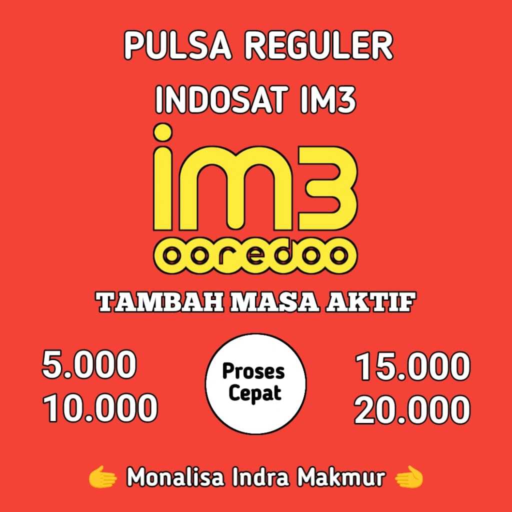 PULSA REGULER INDOSAT IM3 - monalisaindramakmur - 5K 10K 15K 20K