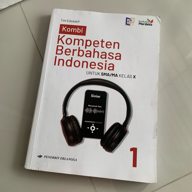 [PRELOVED] Buku Cetak Kompeten Berbahasa Indonesia untuk SMA/MA Kelas 10 Kurikulum Merdeka