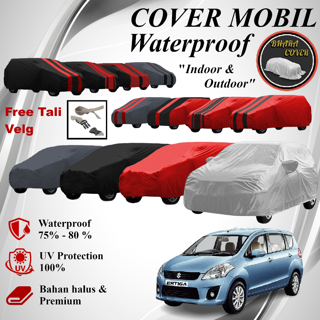 [Free Pengait Ban] Selimut Mobil All New ERTIGA / Sarung Mobil All New ERTIGA / Body Cover Mobil All