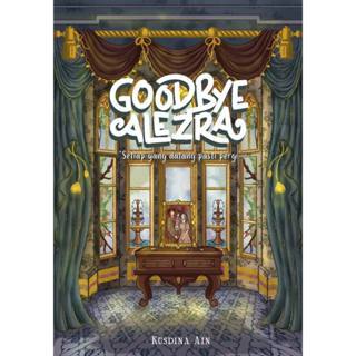 Novel Goodbye Alezra - Kusdina Ain