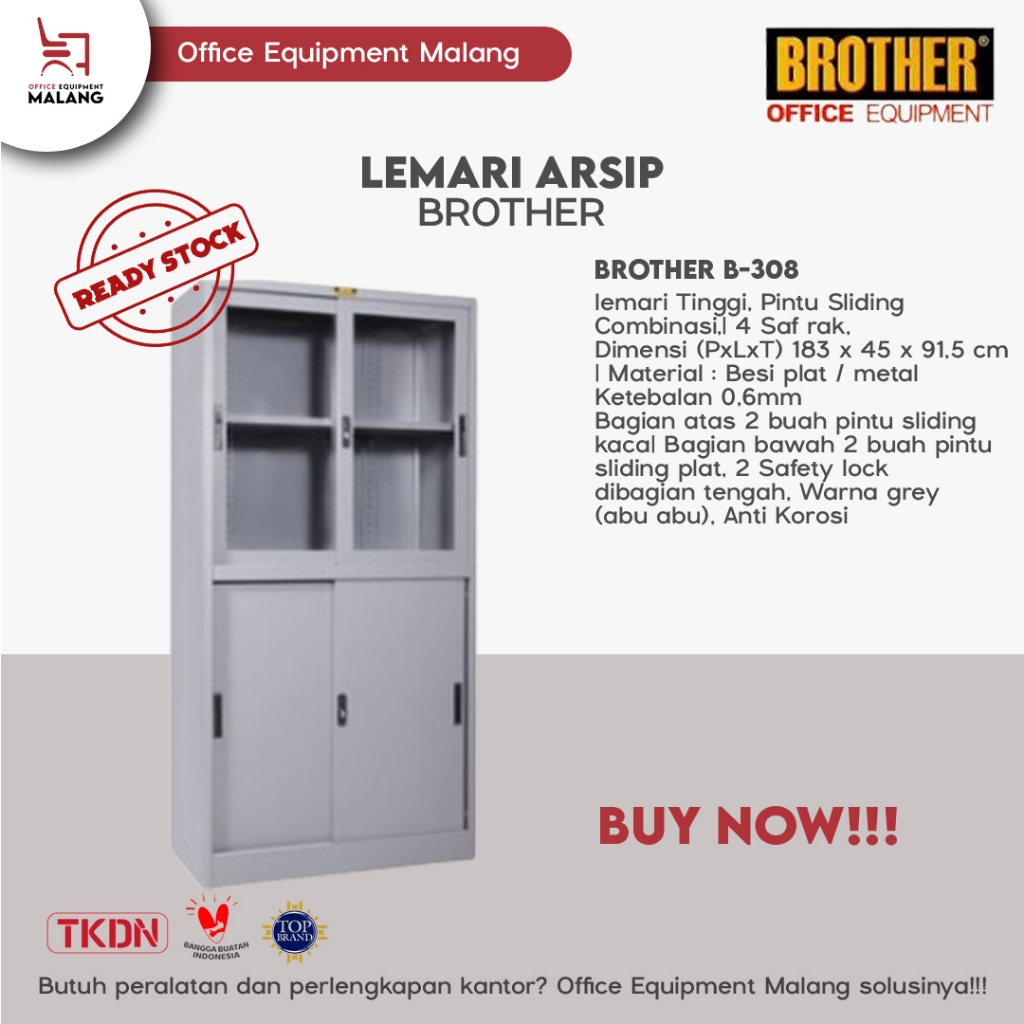 LEMARI ARSIP BROTHER B 308/LEMARI BESI/LEMARI ARSIP