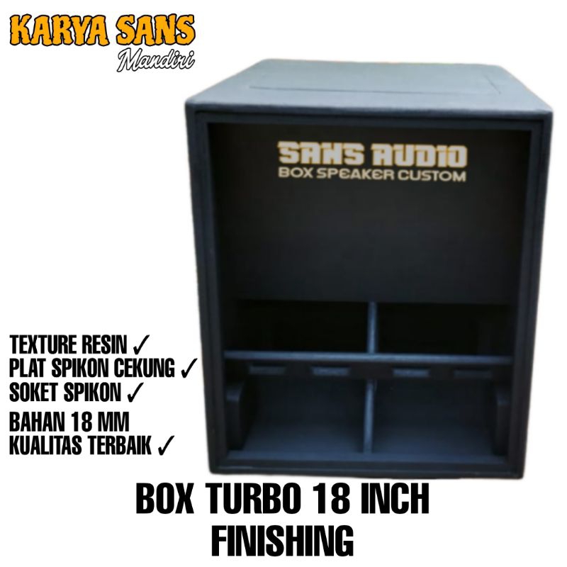 Box speaker turbo 18 inch finishing
