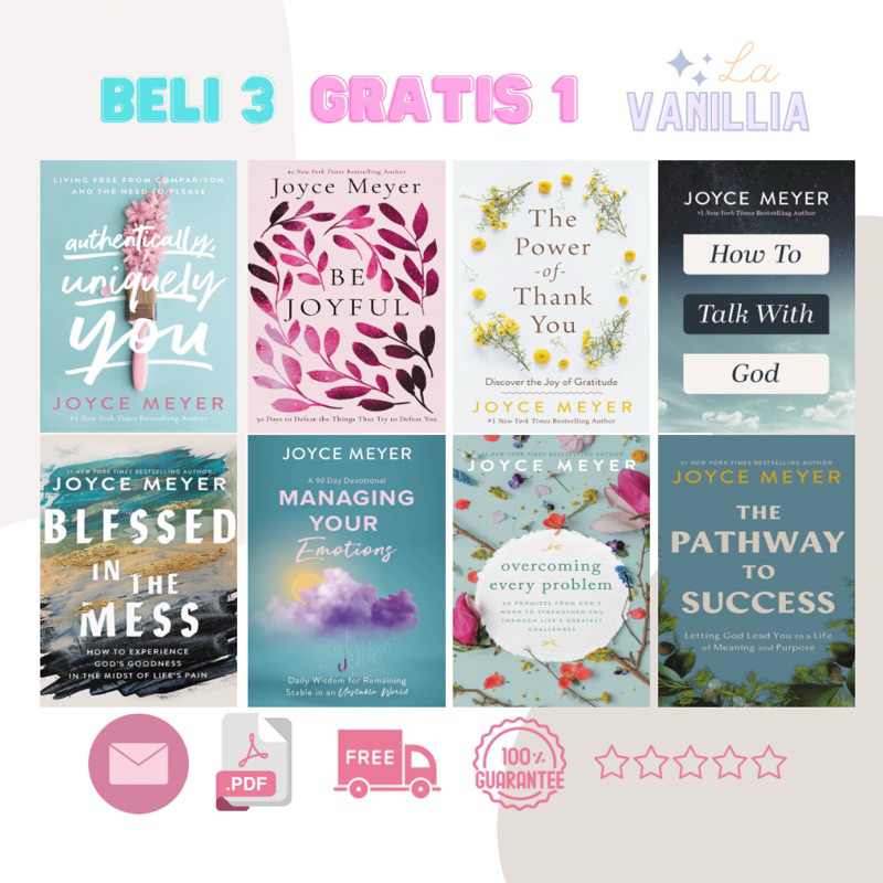

Authentically Uniquely You The Power of Thank You Be Joyful How to Talk With God Blessed in the Mess Managing Your Emotions Overcoming Every Problem The Pathway to Success by Joyce Meyer
