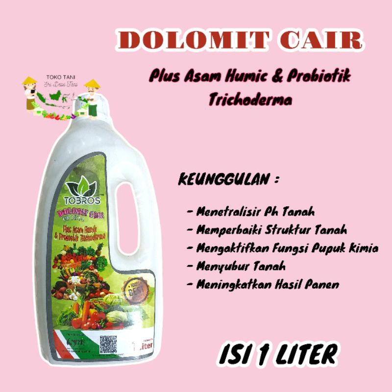 RK PUPUK DOLOMIT CAIR ISI 1 LITER Pupuk Penyubur Tanah Plus Asam Humic Dan Probiotik Trikoderma