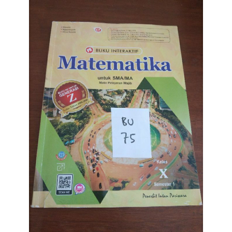 

BUKU INTERAKTIF MATEMATIKA UNTUK SMA/MA KELAS X SEMESTER 1(BU75)
