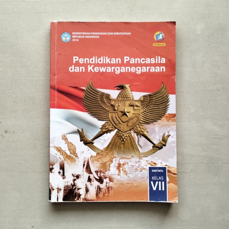 

Buku PPKn Kelas VII SMP Kurikulum 2013 (Edisi Revisi 2016) Kemendikbud oleh Lukman Surya Saputra, Aa Nurdiaman, dan Salikun