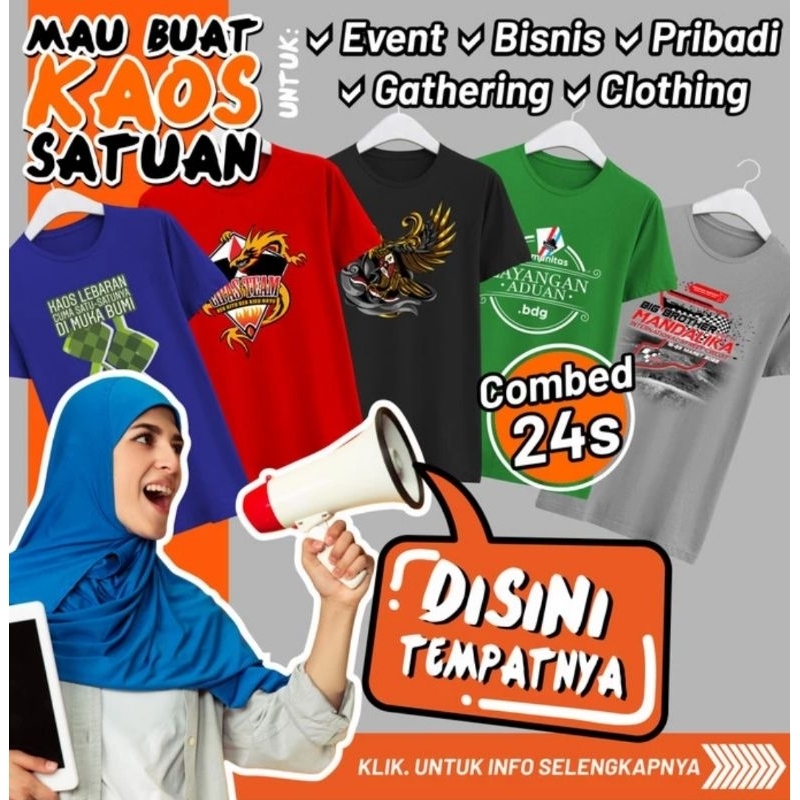 Kaos Satuan ( Combed 24s Premium ) Sablon DTF