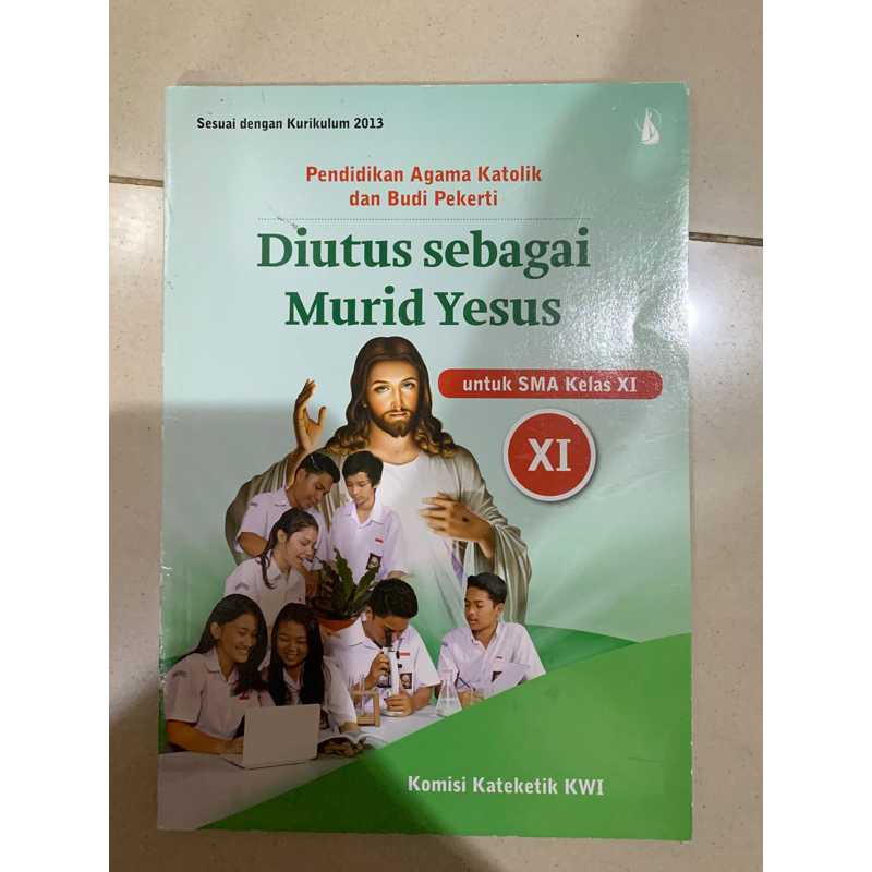 Diutus sebagai Murid Yesus Komisi Kateketik Kelas XI 11 Kurikulum 2013 [Preloved]