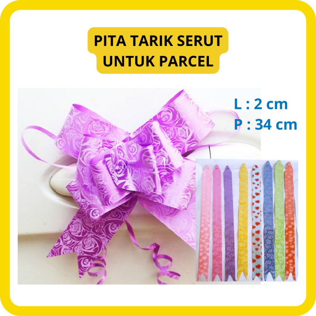 

PITA TARIK [TG] PJG 34 cm LEBAR 2 CM ISI 10pc SERUT PARCEL KADO -JKT