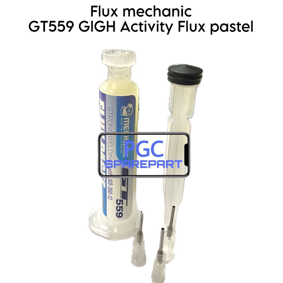 KODE K99A Flux Mechanic GT559 GIGH Activity Flux Paste Original isi 1cc  Songka Pasta Cair