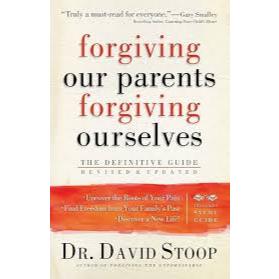 

[ENG1866] Forgiving Our Parents Forgiving Ourselves - David A. Stoop