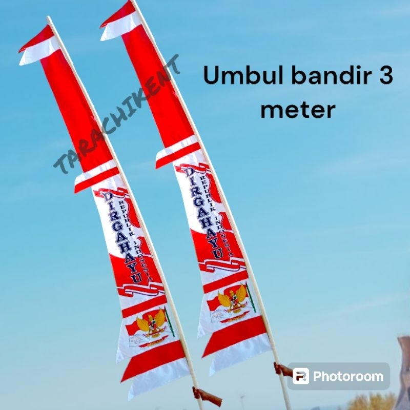 umbul umbul dirgahayu/umbul umbul garuda merah putih