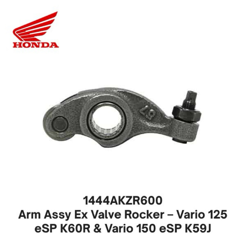 1444AKZR600 Arm Assy Ex Valve Rocker Vario 125 eSP K60R & Vario 150 eSP K59J