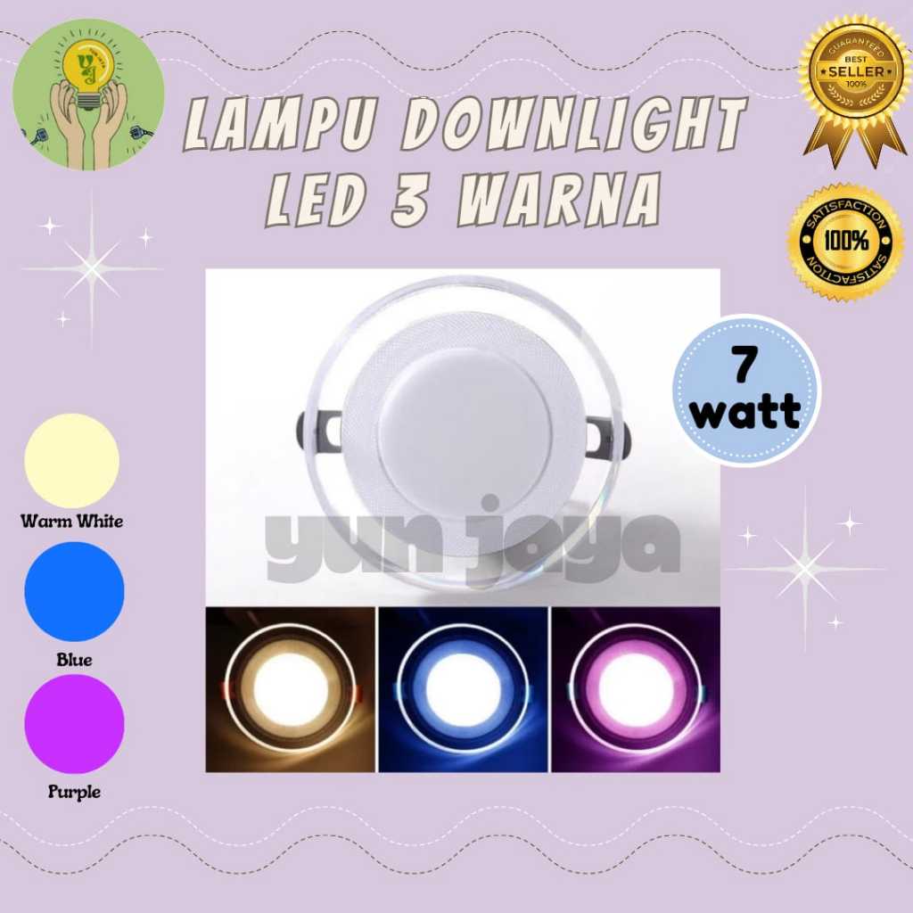 LAMPU DOWNLIGHT LED 3 WARNA 7 WATT